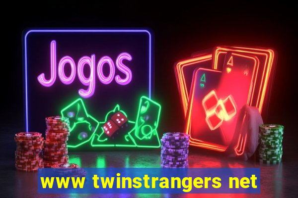 www twinstrangers net